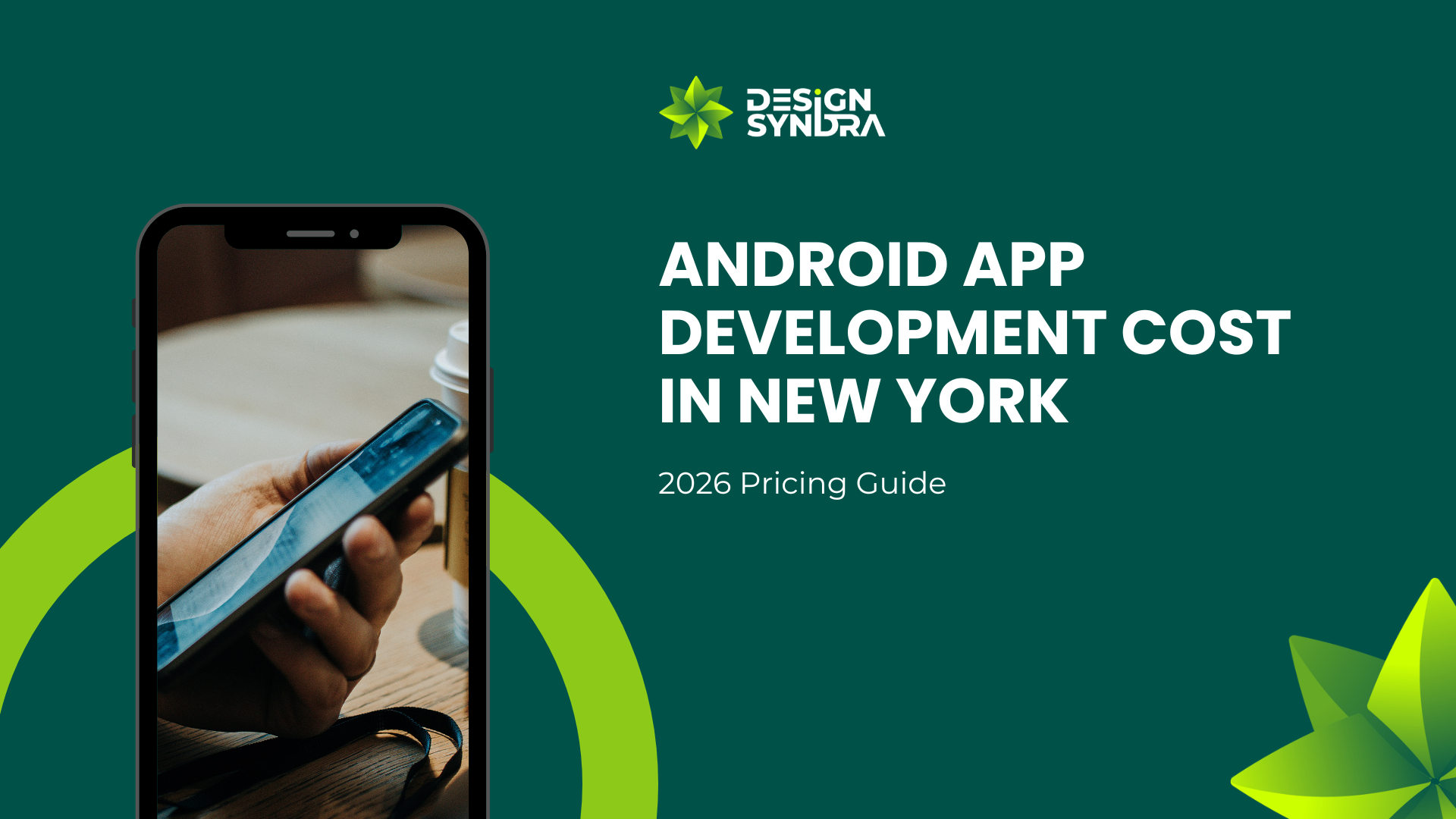 Android App Development Cost in New York (2026 Pricing Guide) | Design Syndra