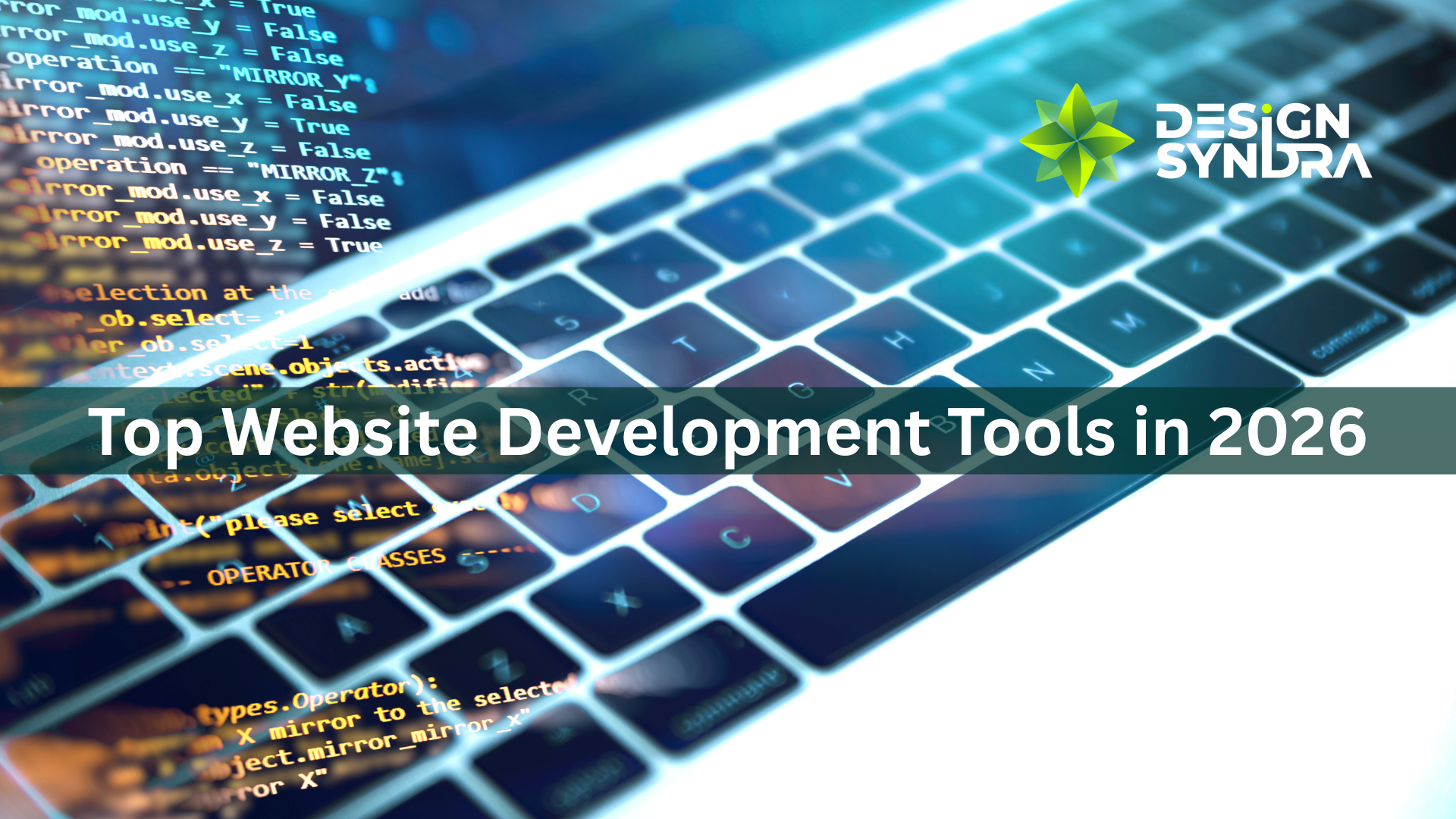 Professional Web Development Tools in 2026 – New Updated List | Design Syndra